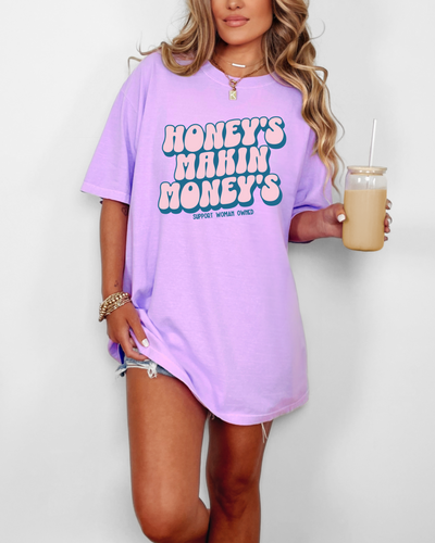 HONEY'S MAKIN MONEY'S OVERSIZED TEE