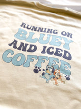 Load image into Gallery viewer, RUNNING ON BLUEY &amp; ICED COFFEE CREW