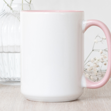 Load image into Gallery viewer, Custom 15 oz Mug