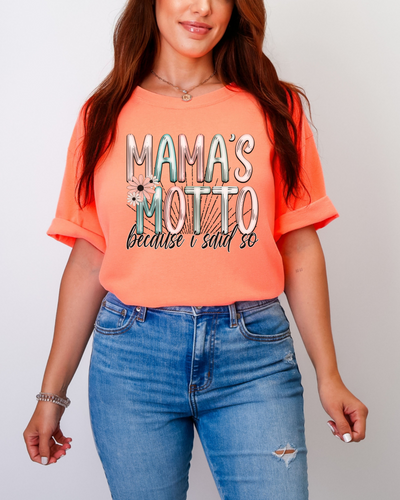 MAMA'S MOTTO OVERSIZED TEE