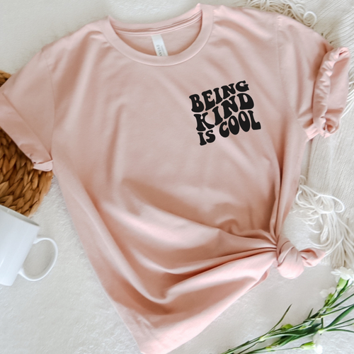 BEING KIND IS COOL TEE