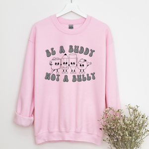 BE A BUDDY NOT A BULLY CREW