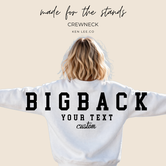 BIG BACK CREWNECK