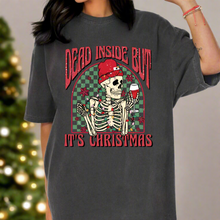 Load image into Gallery viewer, DEAD INSIDE BUT IT&#39;S CHRISTMAS TEE