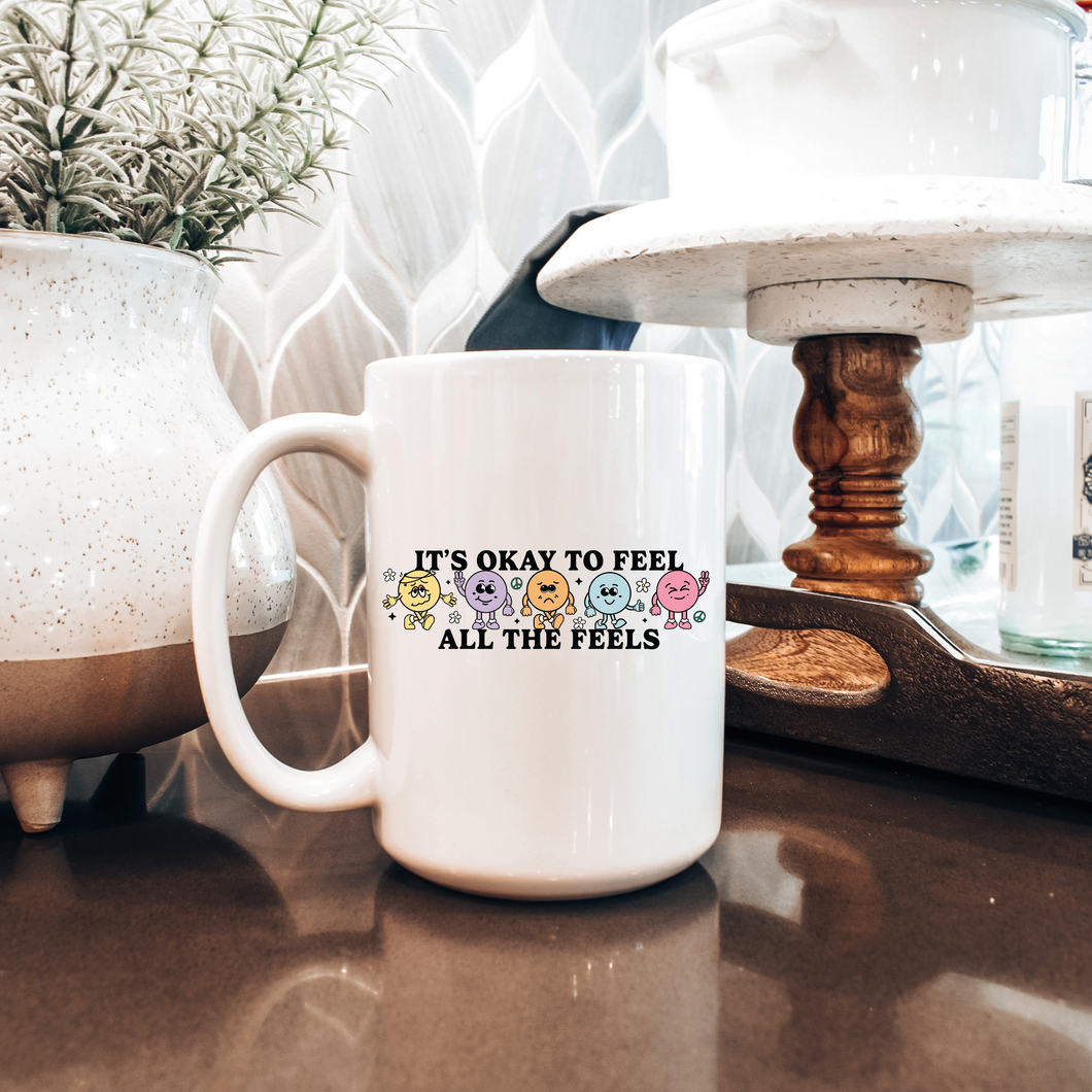 FEEL ALL THE FEELS MUG