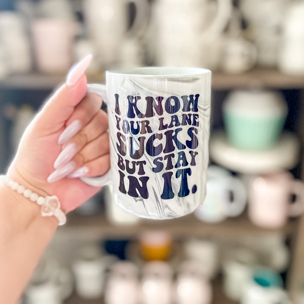 STAY IN YOUR LANE MARBLE MUG