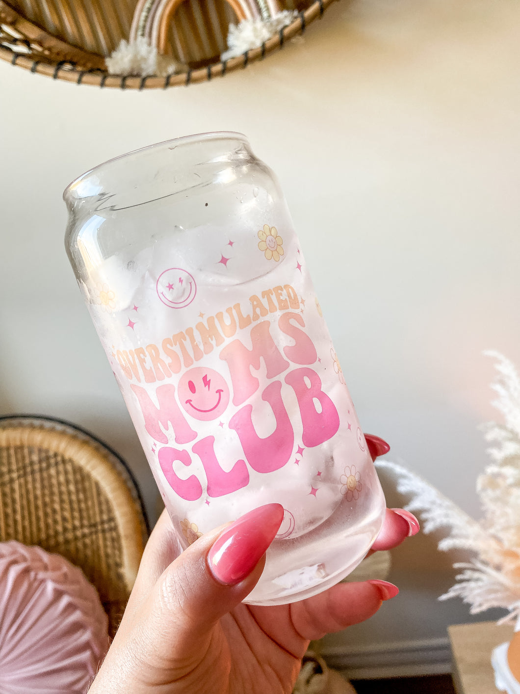 OVERSTIMULATED MOMS CLUB GLASS CAN TUMBLER