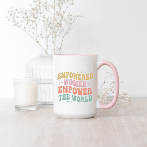 EMPOWERED WOMEN EMPOWER THE WORLD MUG