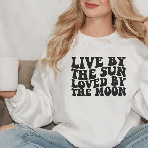 LIVE BY THE SUN LOVED BY THE MOON CREW