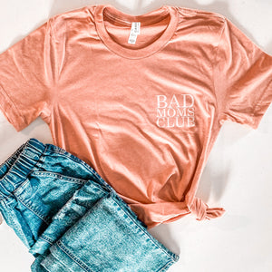 Bad Moms Club Peach Tee