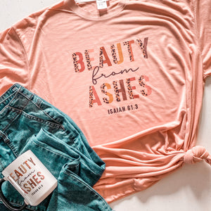 BEAUTY FROM ASHES TEE