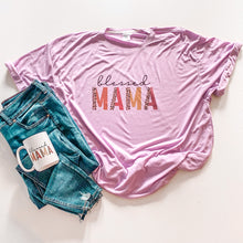 Load image into Gallery viewer, BLESSED MAMA TEE