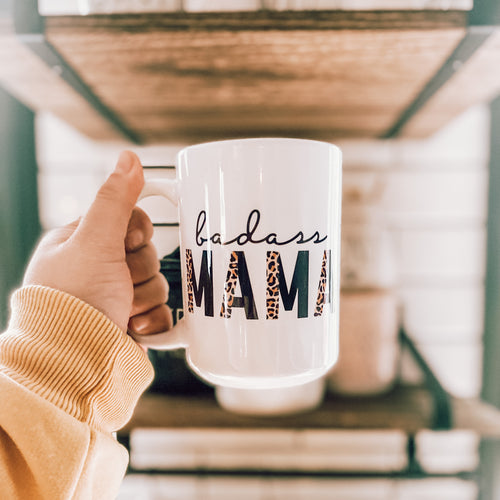 Badass Mama Mug