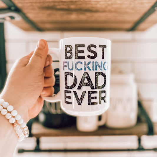BEST F%@KING DAD MUG