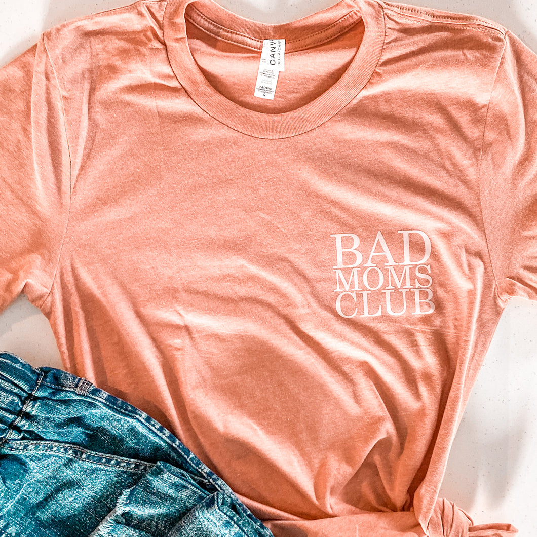 Bad Moms Club Peach Tee