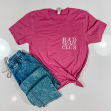 Load image into Gallery viewer, Bad Moms Club Hot Pink Tee