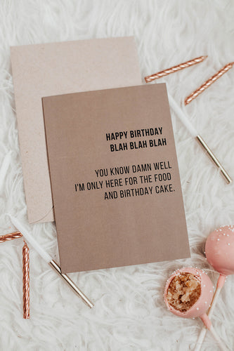 HAPPY B IRTHDAY BLAH BLAH BLAH